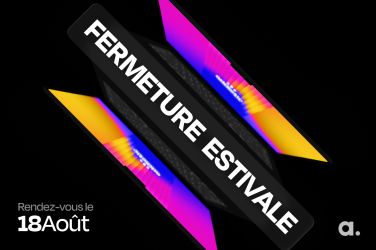 Fermeture estivale 2025 addictic